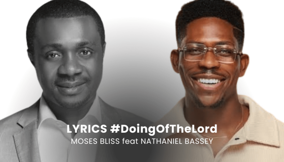 MOSES BLISS FEAT NATHANIEL BASSEY: THIS IS THE DOING OF THE LORD