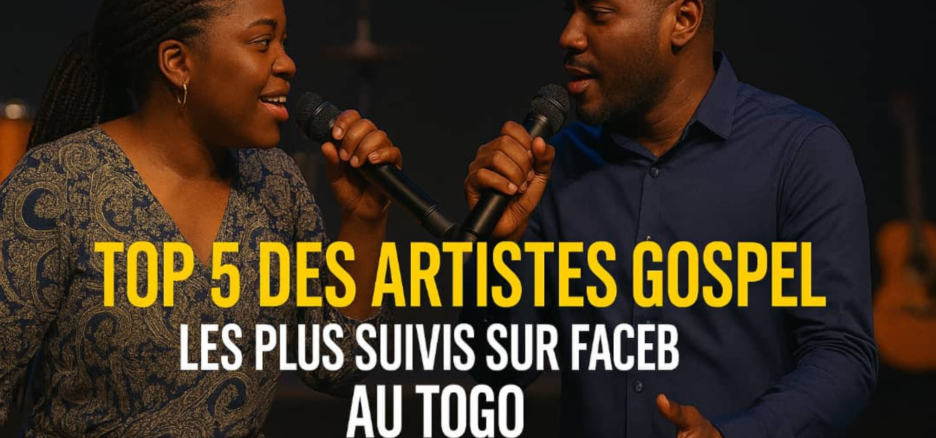 GOSPEL AU TOGO : CES ARTISTES QUI FONT VIBRER LES CŒURS SUR LE RESEAU BLEU