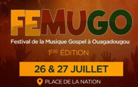 FEMUGO 2025 : le Gospel s’invite au cœur de Ouagadougou